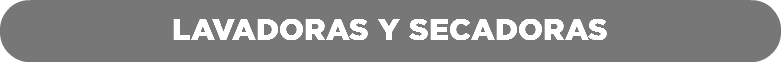 Lavadoras y Secadoras